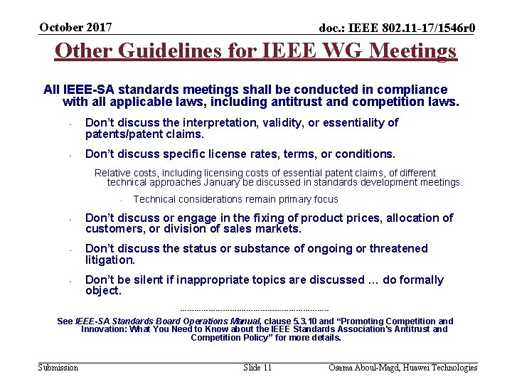 October 2017 doc. : IEEE 802. 11 -17/1546 r 0 Other Guidelines for IEEE