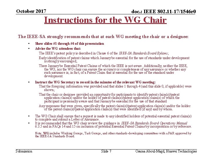 October 2017 doc. : IEEE 802. 11 -17/1546 r 0 Instructions for the WG