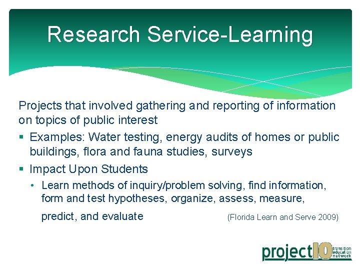 Research Service-Learning Projects that involved gathering and reporting of information on topics of public