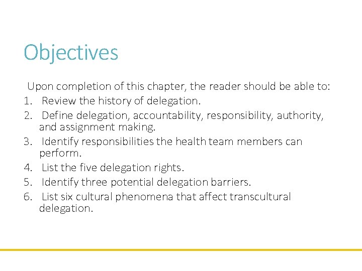 Objectives Upon completion of this chapter, the reader should be able to: 1. Review