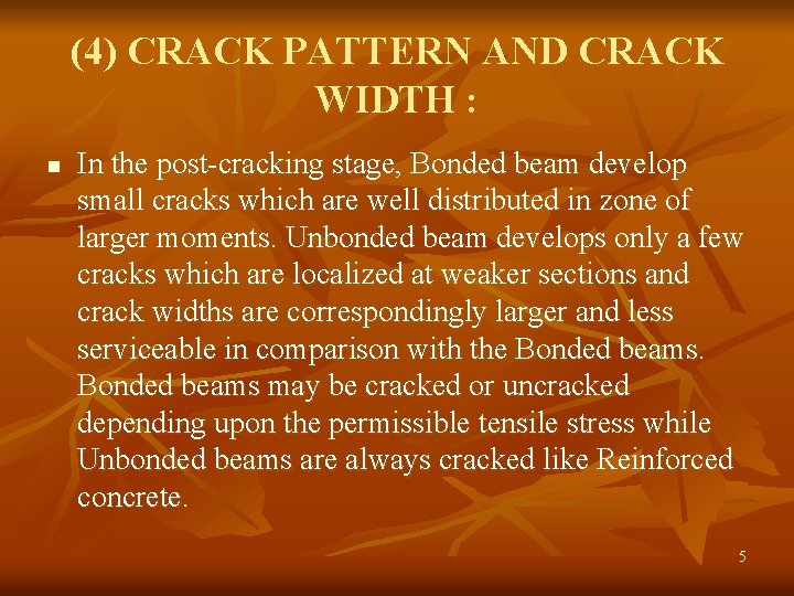 (4) CRACK PATTERN AND CRACK WIDTH : n In the post-cracking stage, Bonded beam