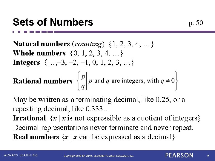 Sets of Numbers p. 50 Natural numbers (counting) {1, 2, 3, 4, …} Whole Sets of Numbers p. 50 Natural numbers (counting) {1, 2, 3, 4, …} Whole