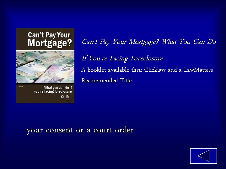 Can’t Pay Your Mortgage? What You Can Do If You’re Facing Foreclosure A booklet