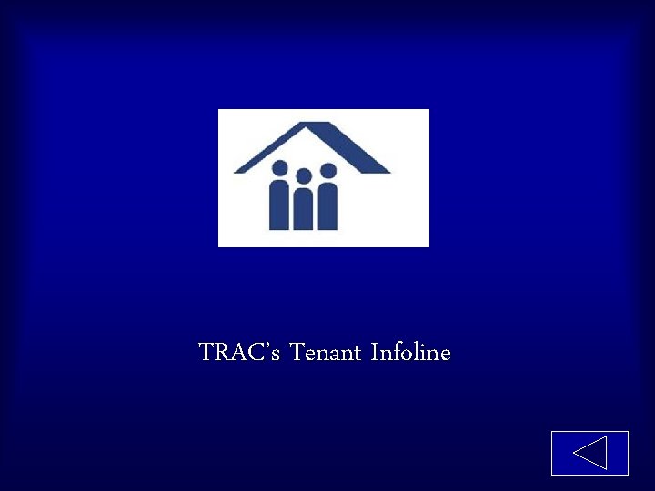 TRAC’s Tenant Infoline 