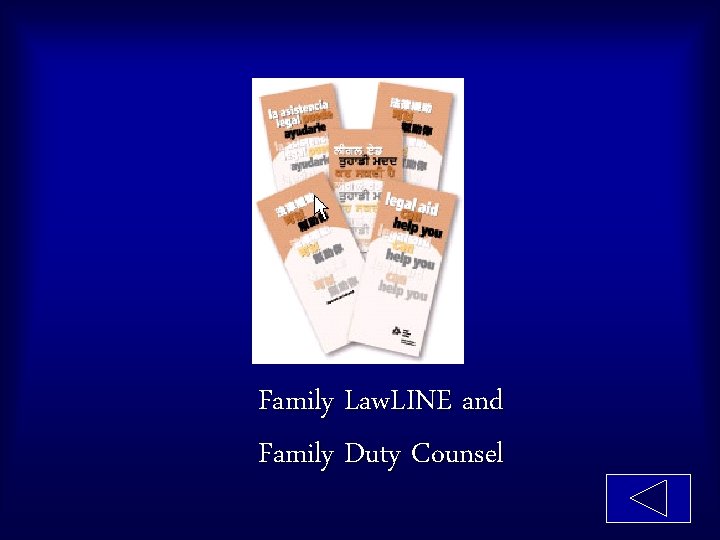 Family Law. LINE and Family Duty Counsel 
