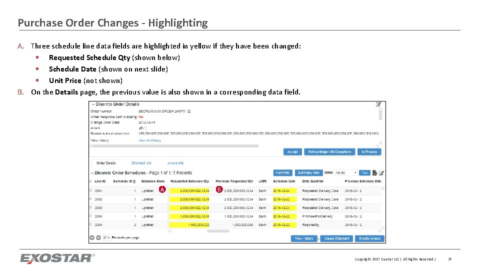 Purchase Order Changes - Highlighting A. Three schedule line data fields are highlighted in