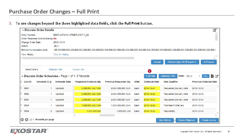 Purchase Order Changes – Full Print 3. To see changes beyond the three highlighted