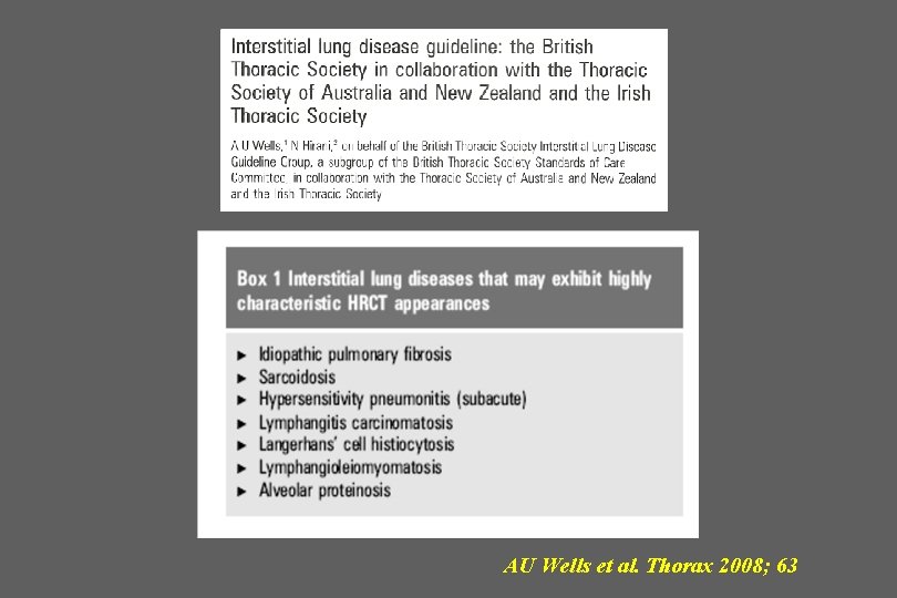 AU Wells et al. Thorax 2008; 63 