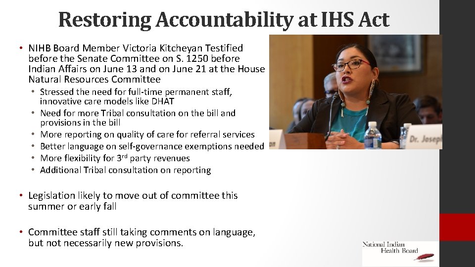 Restoring Accountability at IHS Act • NIHB Board Member Victoria Kitcheyan Testified before the