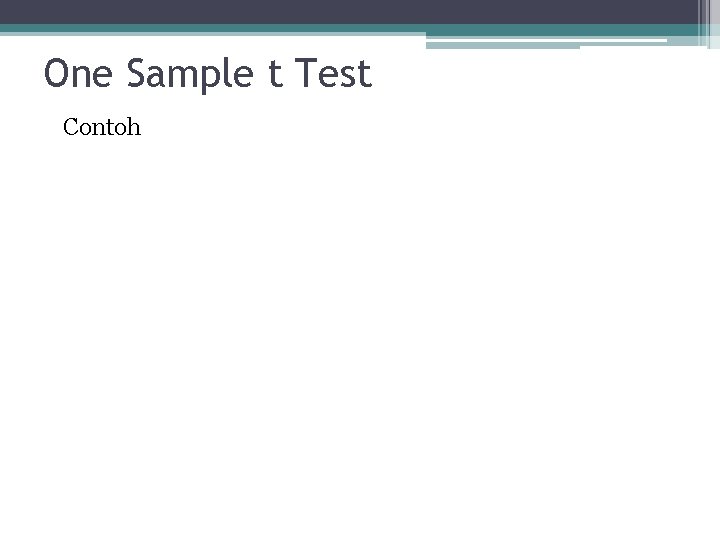 One Sample t Test Contoh 
