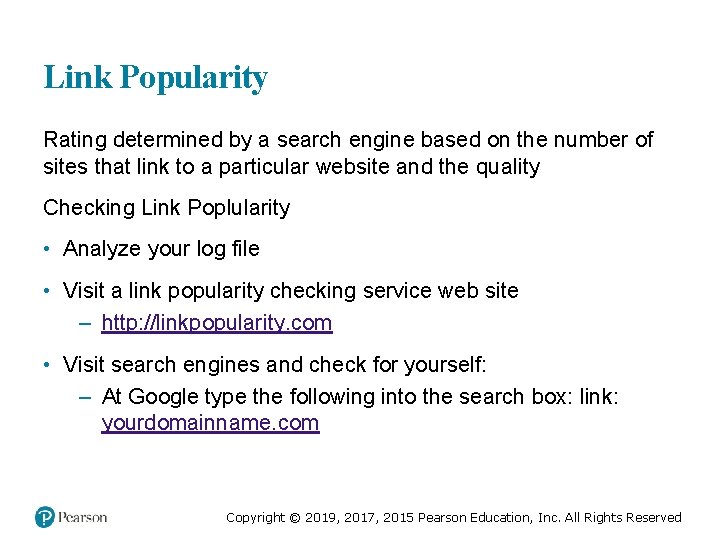 Link Popularity Rating determined by a search engine based on the number of sites