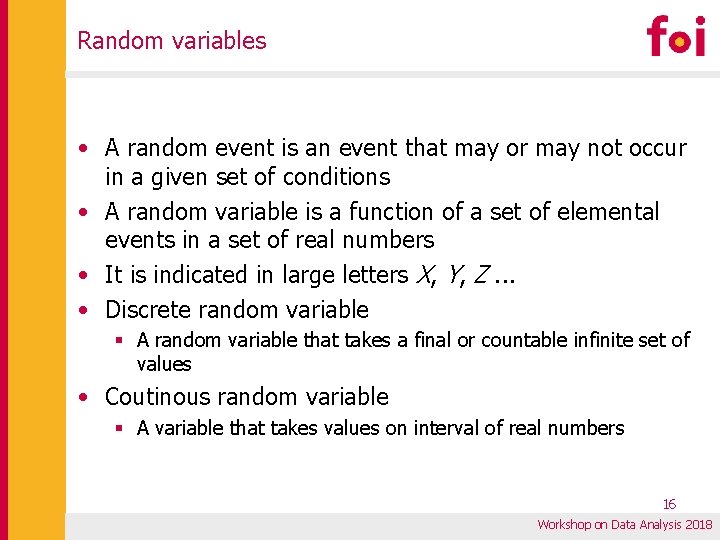 Random variables • A random event is an event that may or may not Random variables • A random event is an event that may or may not