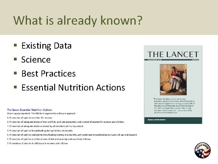 What is already known? § § Existing Data Science Best Practices Essential Nutrition Actions
