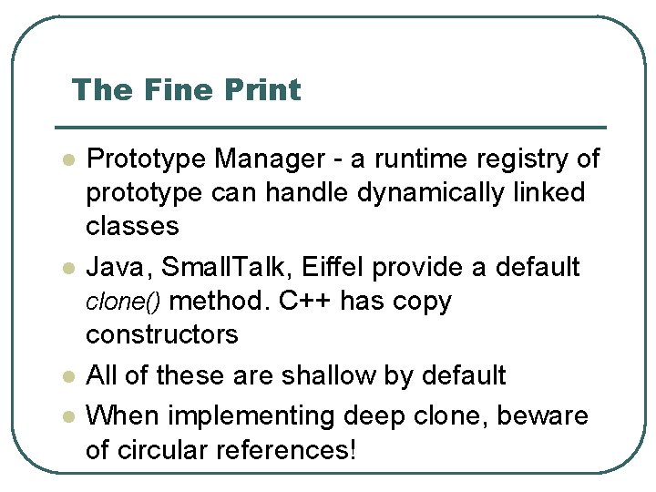 The Fine Print l l Prototype Manager - a runtime registry of prototype can