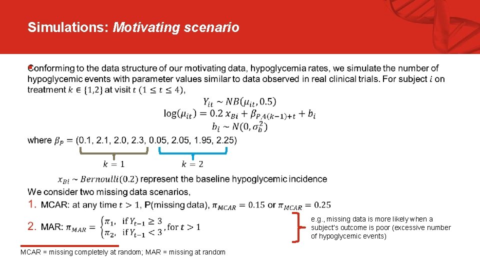 Simulations: Motivating scenario § e. g. , missing data is more likely when a Simulations: Motivating scenario § e. g. , missing data is more likely when a