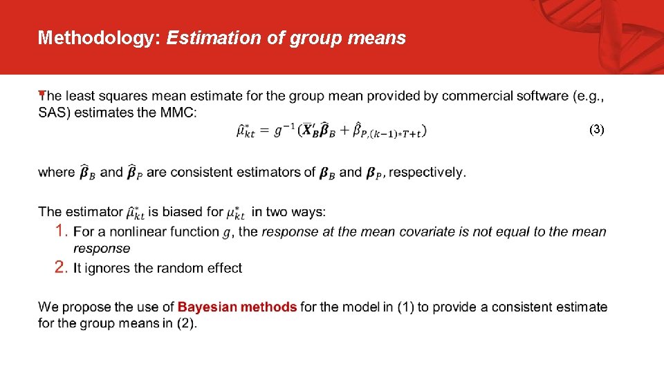 Methodology: Estimation of group means § (3)  Methodology: Estimation of group means § (3)