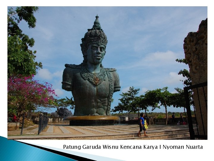 Patung Garuda Wisnu Kencana Karya I Nyoman Nuarta 