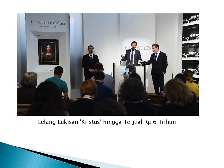 Lelang Lukisan 'Kristus' hingga Terjual Rp 6 Triliun 