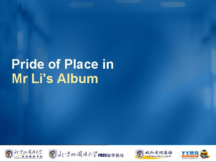 Pride of Place in Mr Li's Album 