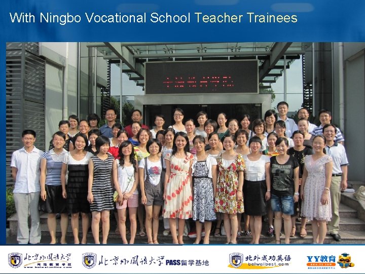 With Ningbo Vocational School Teacher Trainees 