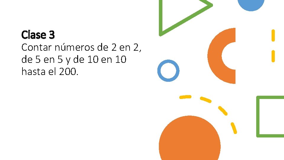 Clase 3 Contar números de 2 en 2, de 5 en 5 y de