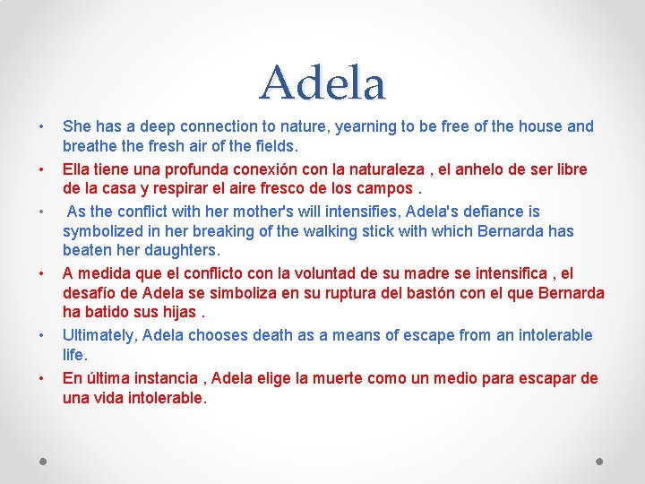 Adela • • • She has a deep connection to nature, yearning to be