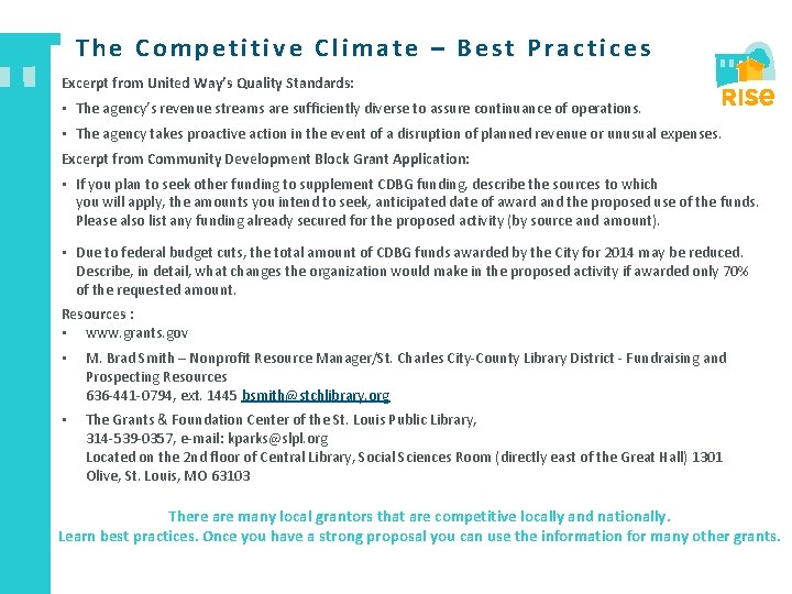 The Competitive Climate – Best Practices Excerpt from United Way’s Quality Standards: • The