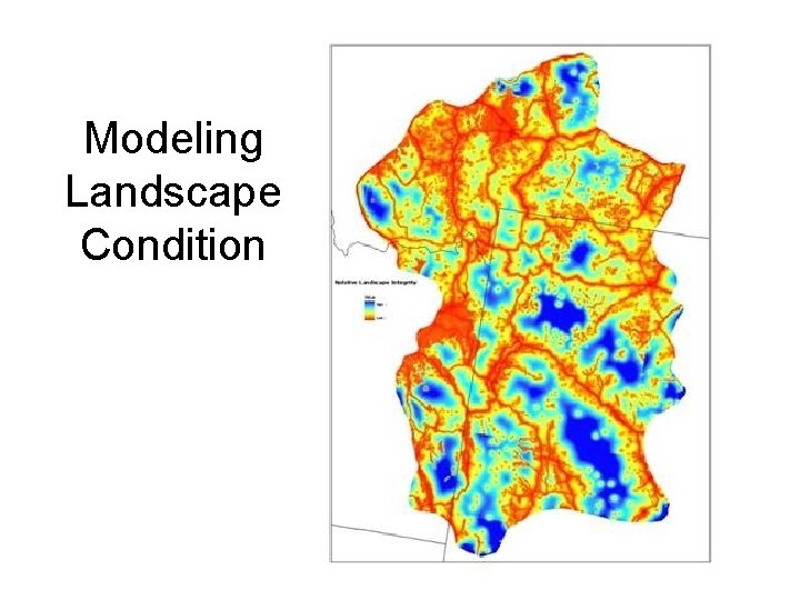 Modeling Landscape Condition 