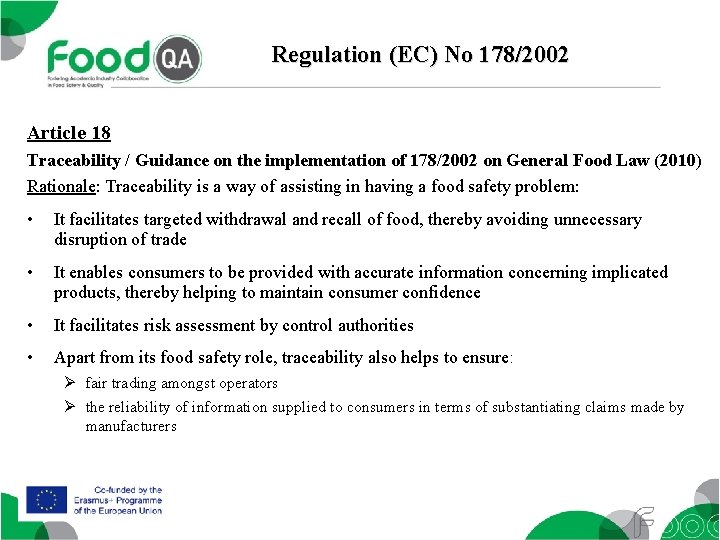 Regulation (EC) No 178/2002 Article 18 Traceability / Guidance on the implementation of 178/2002