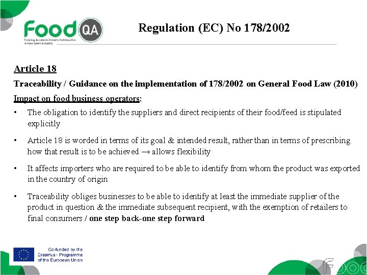 Regulation (EC) No 178/2002 Article 18 Traceability / Guidance on the implementation of 178/2002