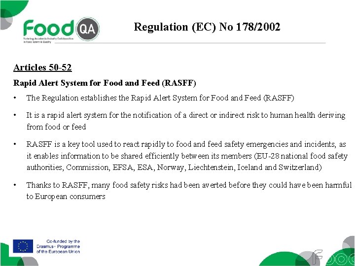 Regulation (EC) No 178/2002 Articles 50 -52 Rapid Alert System for Food and Feed
