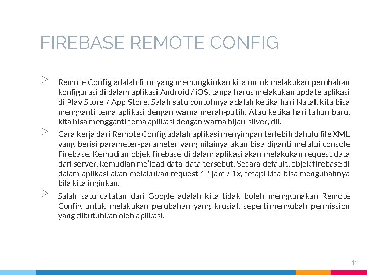 FIREBASE REMOTE CONFIG ▷ ▷ ▷ Remote Config adalah fitur yang memungkinkan kita untuk