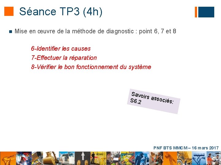 Séance TP 3 (4 h) n Mise en œuvre de la méthode de diagnostic
