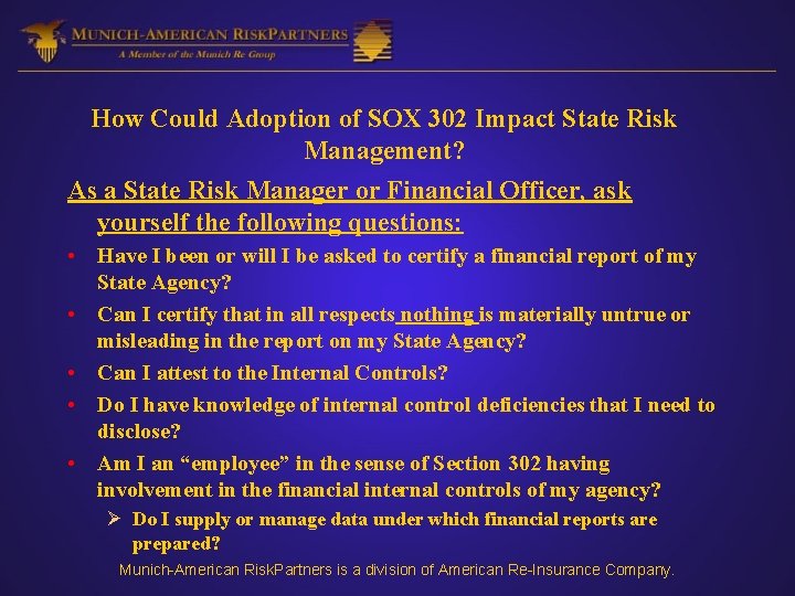 How Could Adoption of SOX 302 Impact State Risk Management? As a State Risk