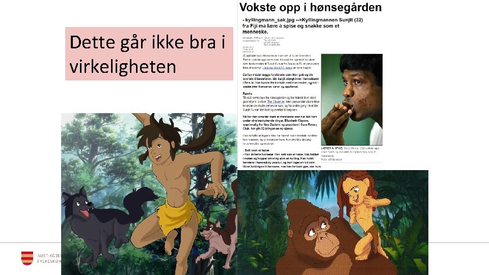 Dette går ikke bra i virkeligheten 