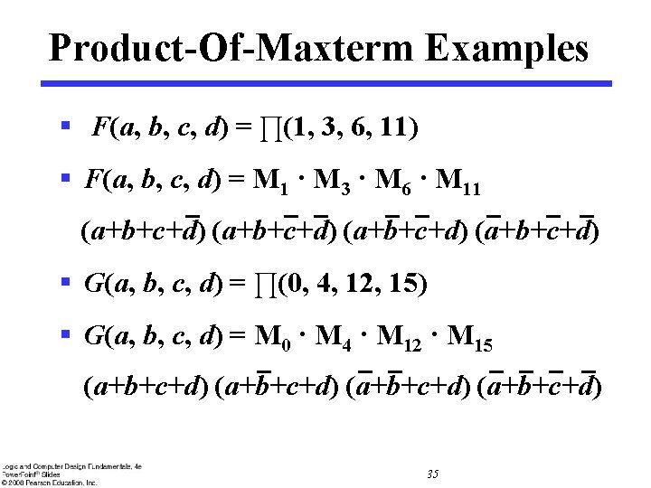 Product-Of-Maxterm Examples § F(a, b, c, d) = ∏(1, 3, 6, 11) § F(a, Product-Of-Maxterm Examples § F(a, b, c, d) = ∏(1, 3, 6, 11) § F(a,