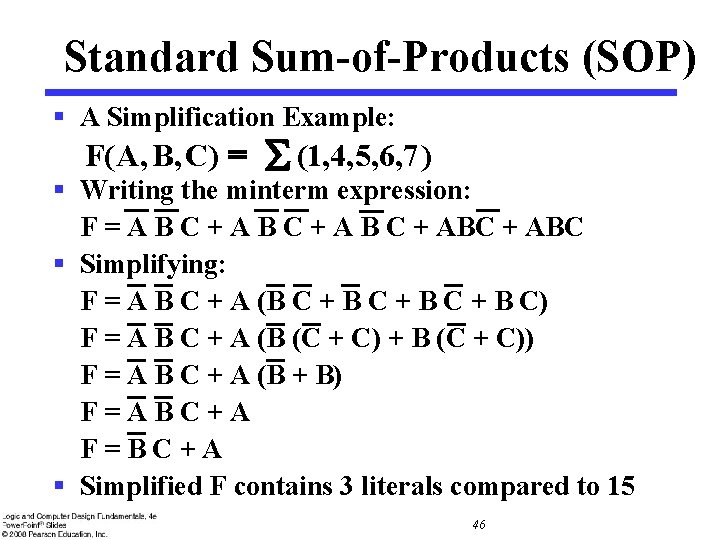 Standard Sum-of-Products (SOP) § A Simplification Example: F( A, B, C) = S (1, Standard Sum-of-Products (SOP) § A Simplification Example: F( A, B, C) = S (1,
