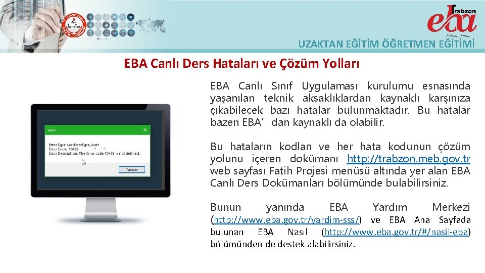 UZAKTAN EĞİTİM ÖĞRETMEN EĞİTİMİ EBA Canlı Ders Hataları ve Çözüm Yolları EBA Canlı Sınıf