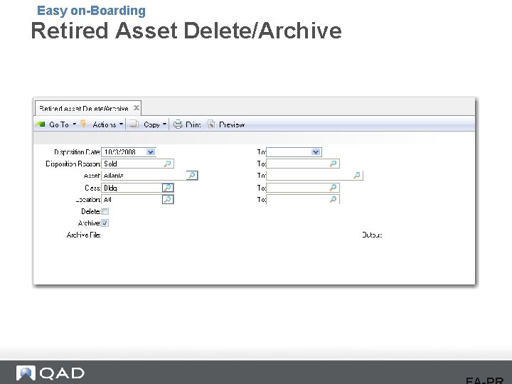 Easy on-Boarding Retired Asset Delete/Archive 