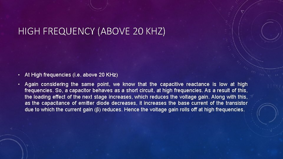 HIGH FREQUENCY (ABOVE 20 KHZ) • At High frequencies (i. e. above 20 KHz)