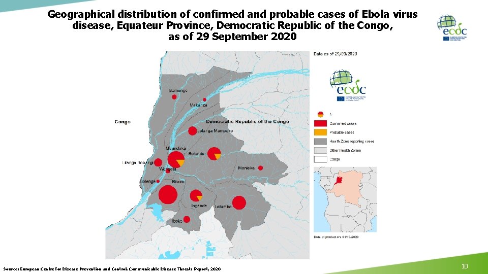 Geographical distribution of confirmed and probable cases of Ebola virus disease, Equateur Province, Democratic Geographical distribution of confirmed and probable cases of Ebola virus disease, Equateur Province, Democratic