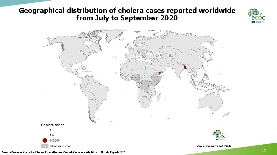 Geographical distribution of cholera cases reported worldwide from July to September 2020 Source: European Geographical distribution of cholera cases reported worldwide from July to September 2020 Source: European