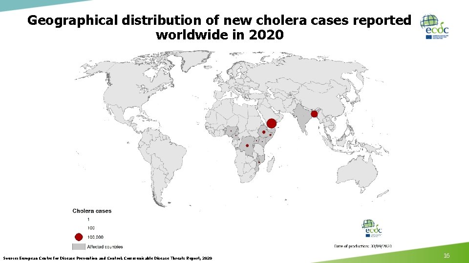 Geographical distribution of new cholera cases reported worldwide in 2020 Source: European Centre for Geographical distribution of new cholera cases reported worldwide in 2020 Source: European Centre for