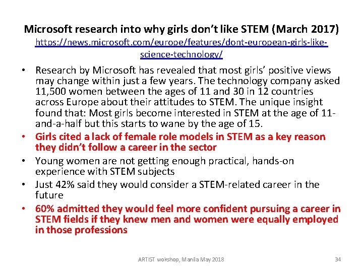 Microsoft research into why girls don’t like STEM (March 2017) https: //news. microsoft. com/europe/features/dont-european-girls-likescience-technology/