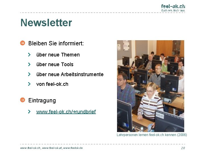 Newsletter Bleiben Sie informiert: über neue Themen über neue Tools über neue Arbeitsinstrumente von