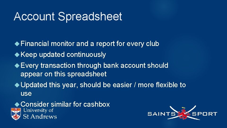 Account Spreadsheet Financial Keep monitor and a report for every club updated continuously Every