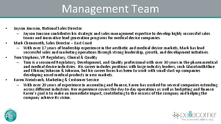 Management Team • • Jayson Jonsson, National Sales Director – Jayson Jonsson contributes his
