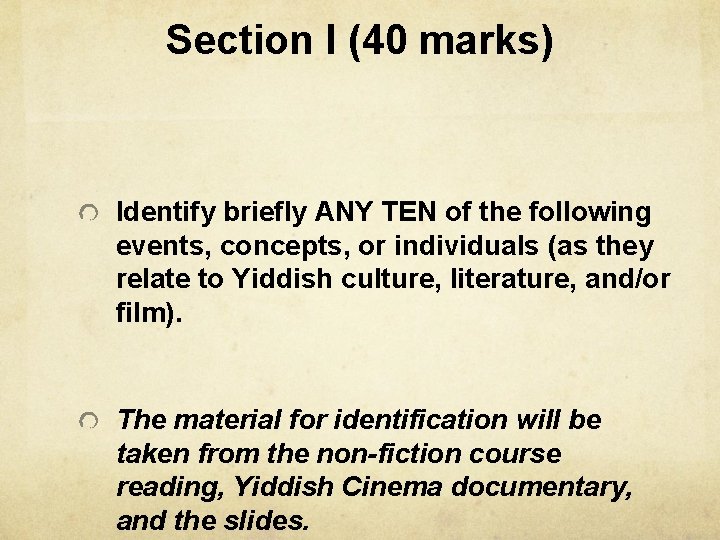 Section I (40 marks) Identify briefly ANY TEN of the following events, concepts, or