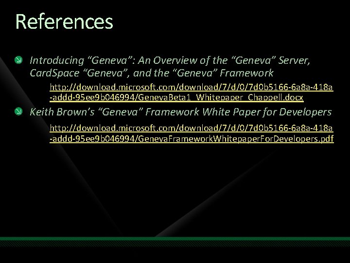 References Introducing “Geneva”: An Overview of the “Geneva” Server, Card. Space “Geneva”, and the