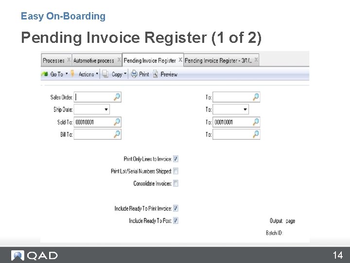 Easy On-Boarding Pending Invoice Register (1 of 2) 14 